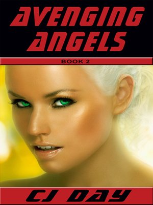 cover image of Book 2 in the Avenging Angel Series